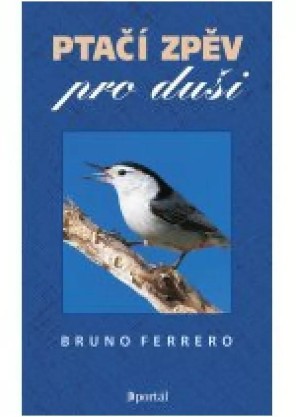 Bruno Ferrero - Ptačí zpěv pro duši