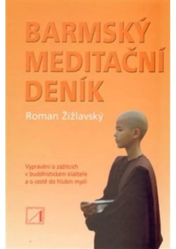 Roman Žižlavský - Barmský meditační deník