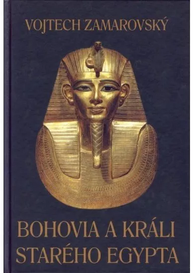 Bohovia a králi starého Egypta