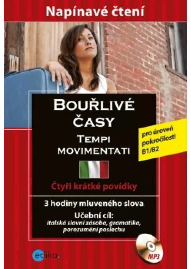 Anna Ballarin Denti, Alessandra Felici Puccetti, Fulvia Oddo, Tiziana Stillo - Bouřlivé časy - Tempi movimentati