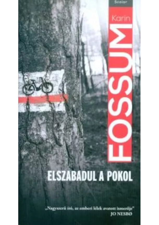 Karin Fossum - Elszabadul a pokol