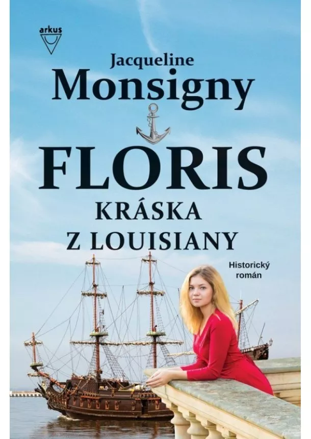 Jacqueline Monsigny - Kráska z Louisiany