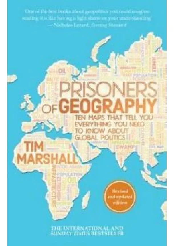 Tim Marshall - Prisoners of Geography - Revised and updated edition