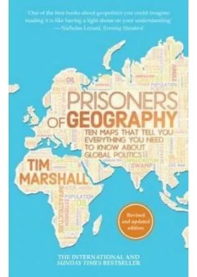 Prisoners of Geography - Revised and updated edition