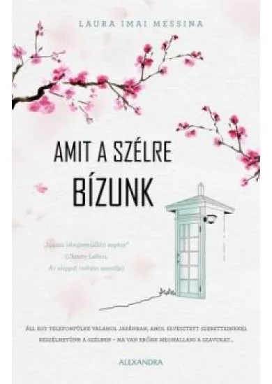 Amit a szélre bízunk