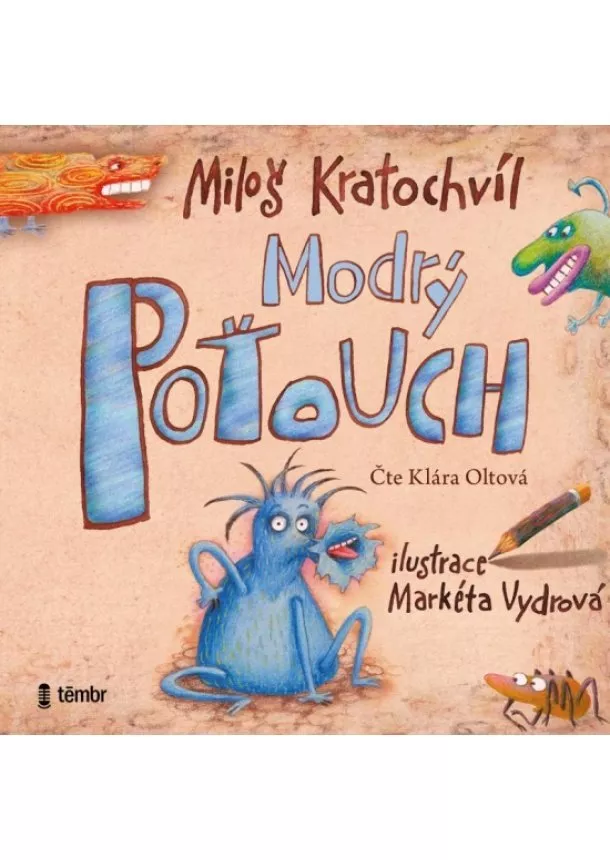 EUROMEDIA GROUP - KRATOCHVÍL MILOŠ  MODRÝ POŤOUCH (MP3-CD)