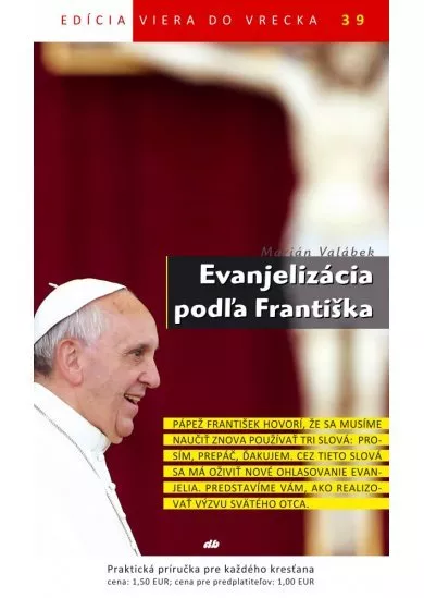 Evanjelizácia podľa Františka - Viera do vrecka 39