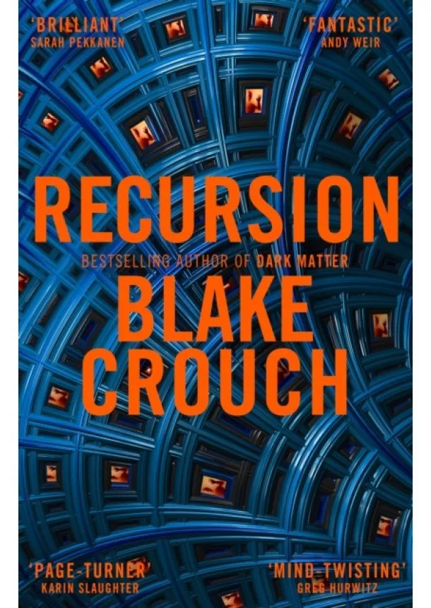 Blake Crouch - Recursion