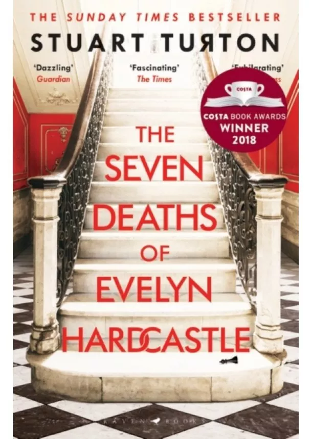 Stuart Turton - The Seven Deaths of Evelyn Hardcastle