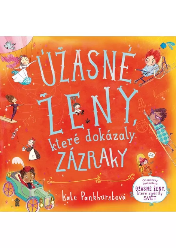 Kate Pankhurstová - Úžasné ženy, které dokázaly zázraky