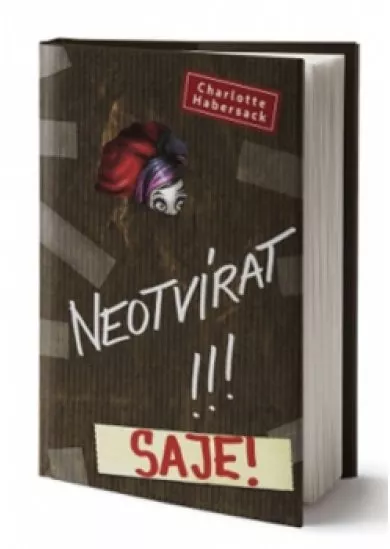 Neotvírat! Saje!