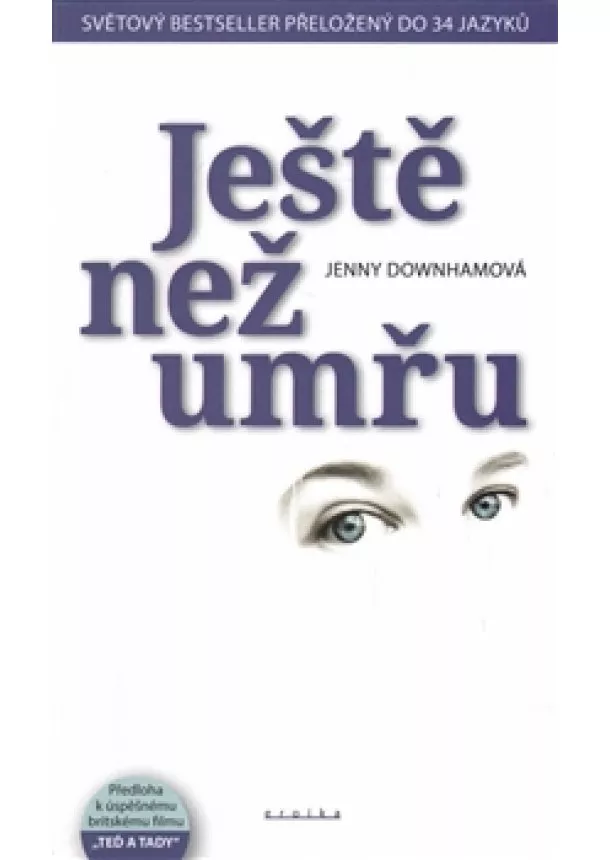 Jenny Downhamová - Ještě než umřu