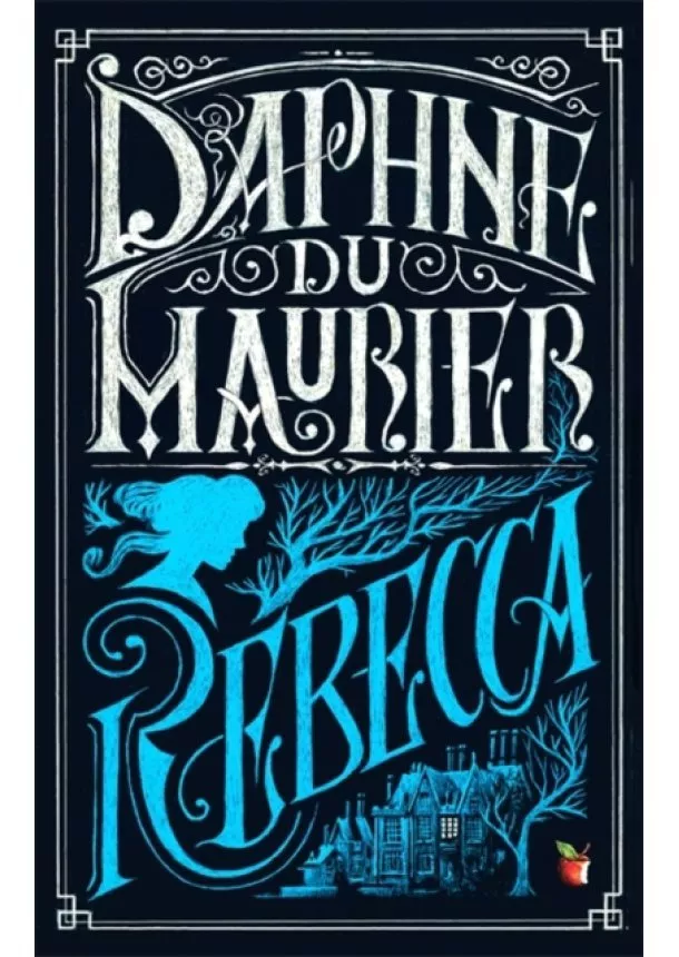 Daphne Du Maurier - Rebecca