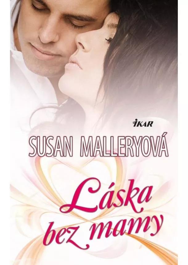 Susan Malleryová - Láska bez mamy