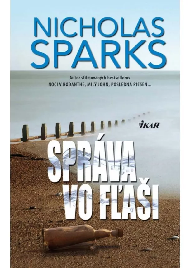 Nicholas Sparks - Správa vo fľaši