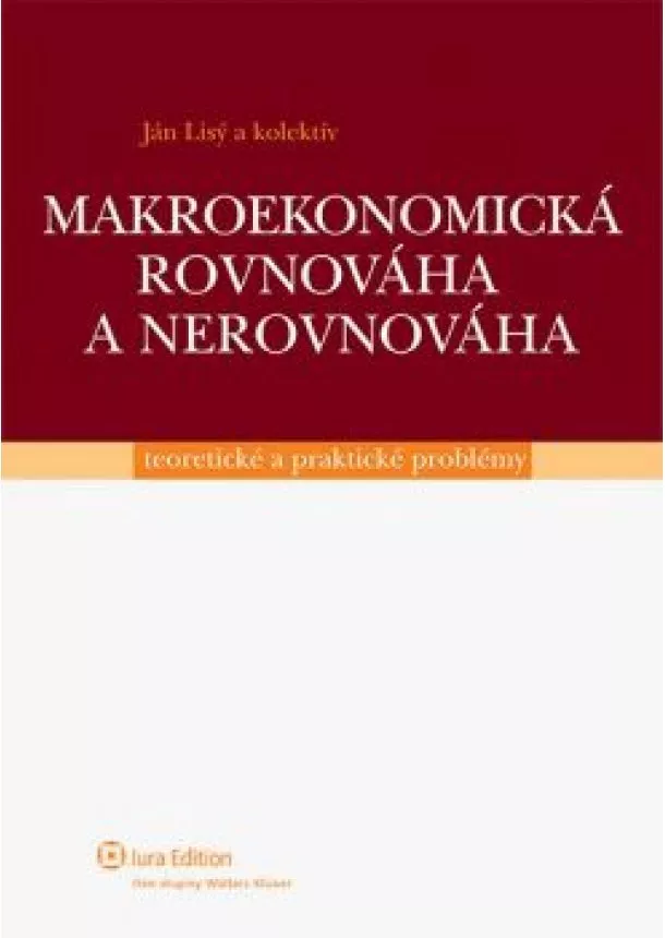 Ján Lisý - Makroekonomická rovnováha a nerovnováha