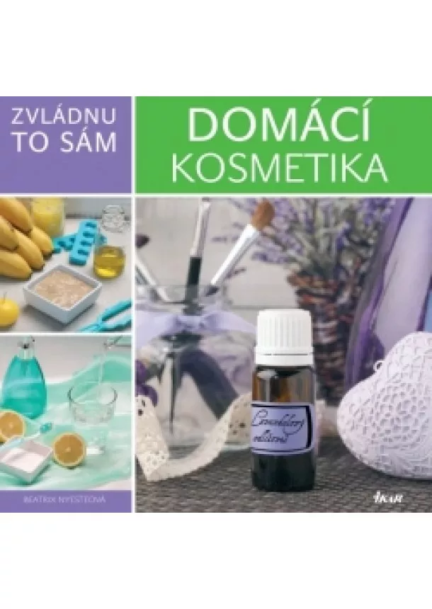 autor neuvedený - Domáca kozmetika