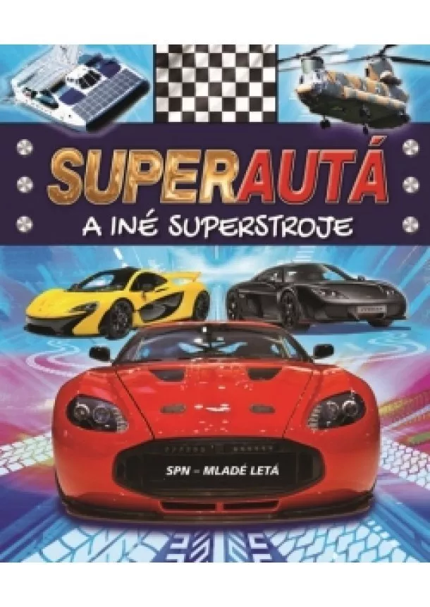 Paul Harrison - Superautá a iné superstroje