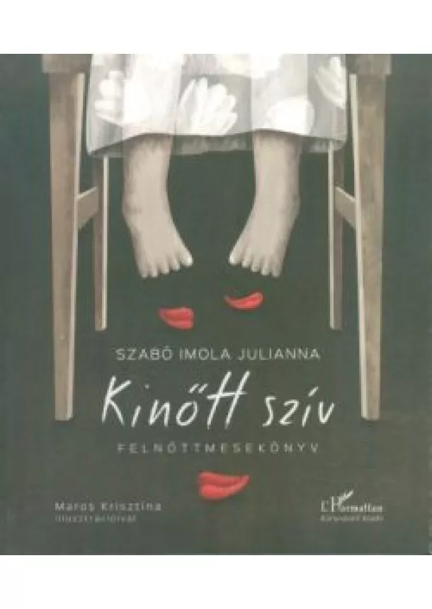 SZABÓ IMOLA JULIANNA - KINŐTT SZÍV