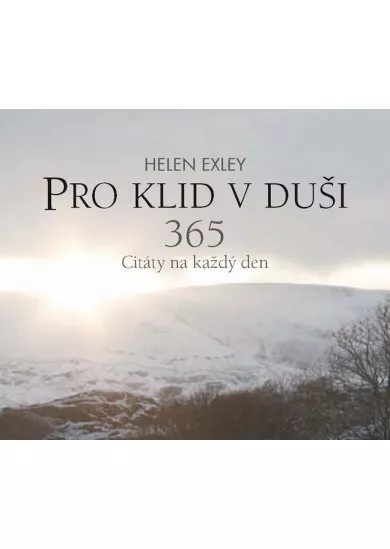 Pro klid v duši 365 - Citáty na každý den - 2.vydání