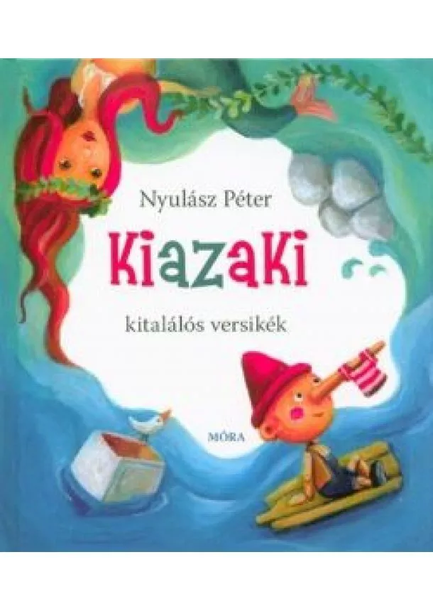 Nyulász Péter - Kiazaki - Kitalálós versikék