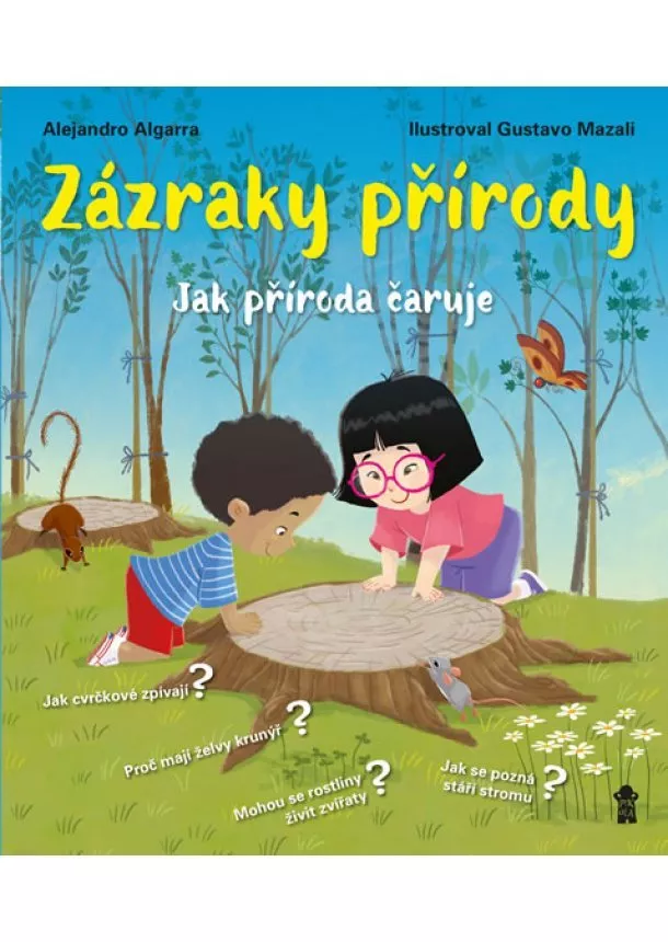 Alejandro Algarra - Zázraky přírody - Jak příroda čaruje