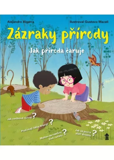 Zázraky přírody - Jak příroda čaruje