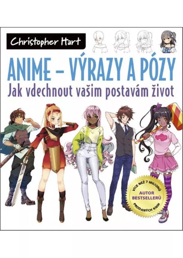 Christopher Hart - Anime - Výrazy a pózy - Jak vdechnout vašim postavám život