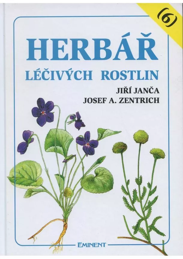 Jiří Janča, Josef A. Zentrich - Herbář léčivých rostlin 6