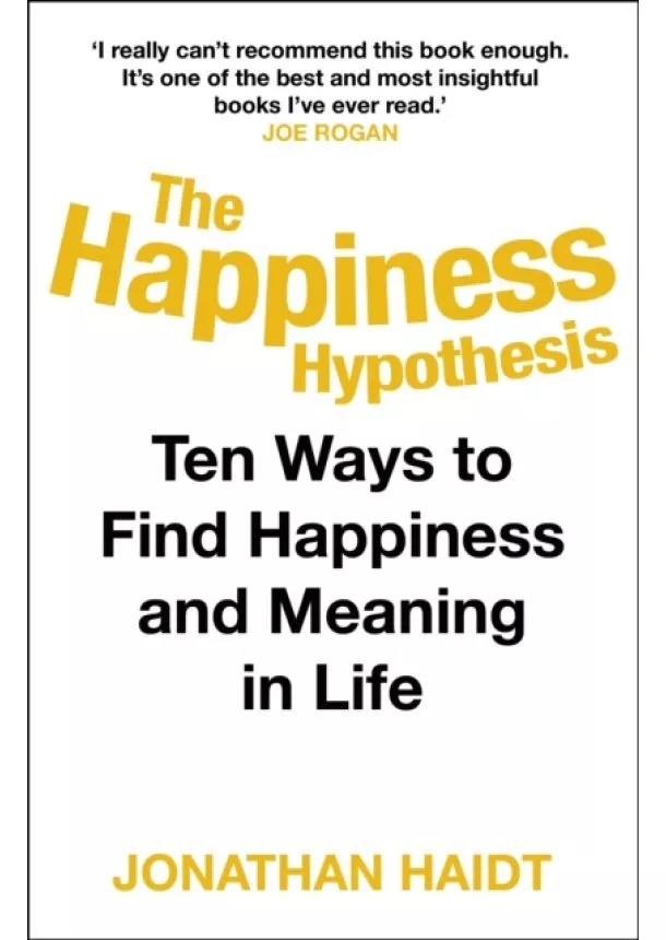 Jonathan Haidt - The Happiness Hypothesis