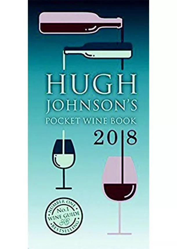 Hugh Johnson - Hugh Johnsons Pocket Wine Book 2018