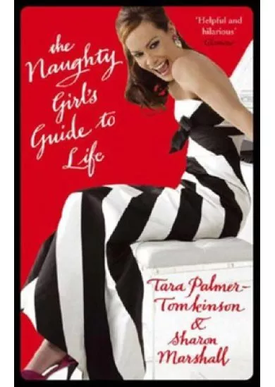 Naughty Girls guide to Life