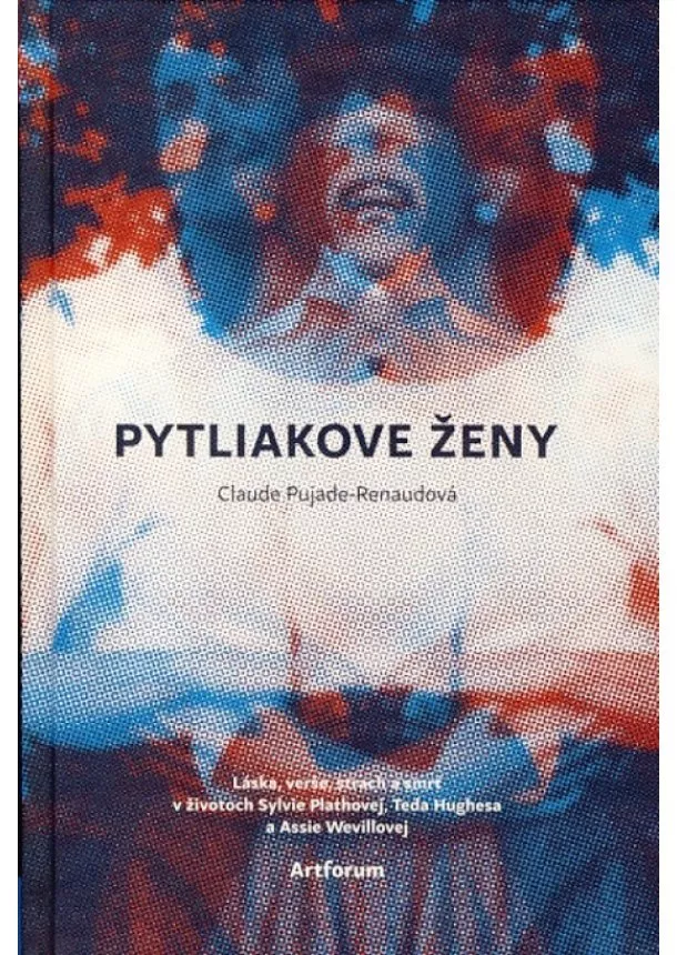 Claude Pujade-Renaudová - Pytliakove ženy