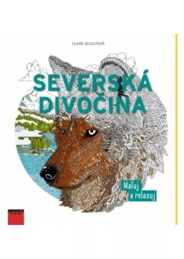 Claire Scullyová - Severská divočina- maľovánky pre dospelých