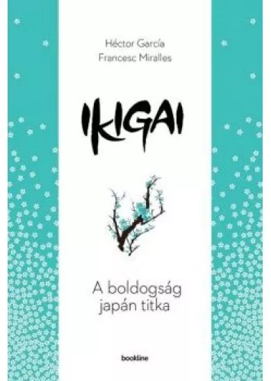 Ikigai /A boldogság japán titka