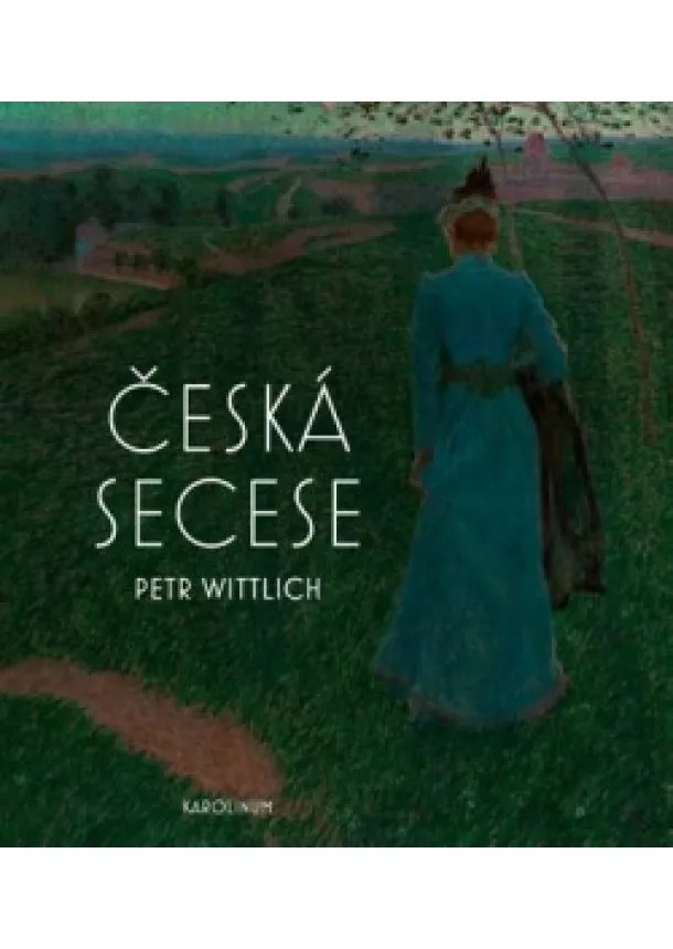 Petr Wittlich - Česká secese