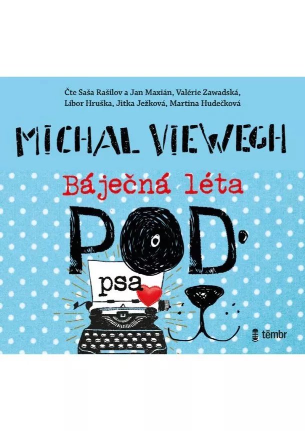 Viewegh Michal, EUROMEDIA GROUP - Viewegh Michal:  Báječná Léta Pod Psa / Audiokniha / Mp3-Cd