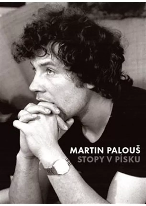 Martin Palouš - Stopy v písku - Pokus o filosofickou autobiografii