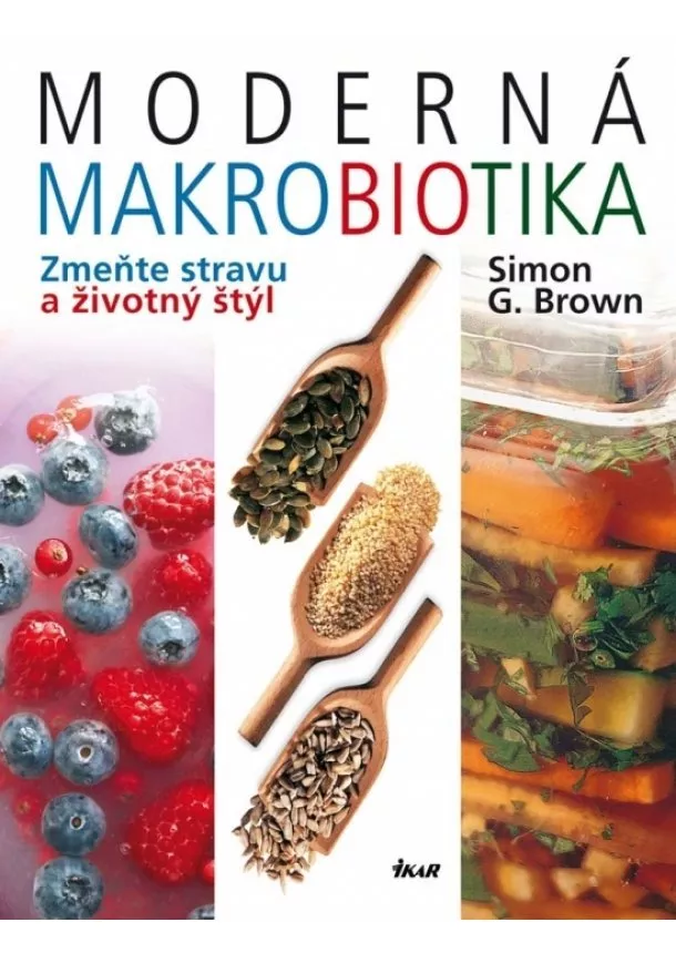 G. Simon Brown - Moderná makrobiotika