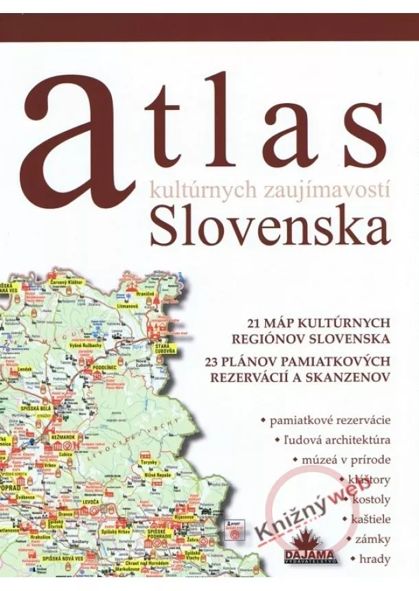 Daniel Kollár, Kliment Ondrejka - Atlas kultúrnych zaujímavostí Slovenska