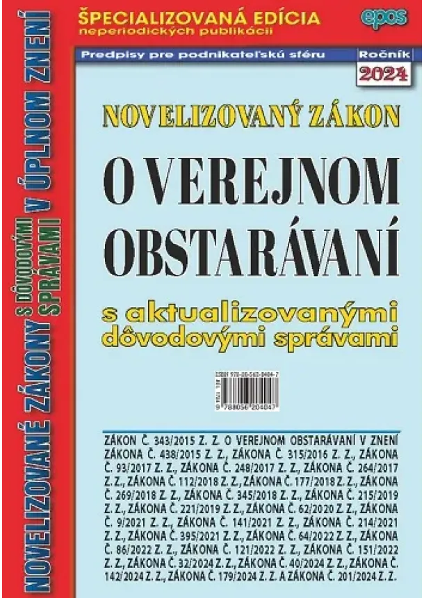 Novelizovaný zákon o verejnom obstarávaní - s aktualizovanými dôvodovými správami v úplnom znení, NZ 17/2024