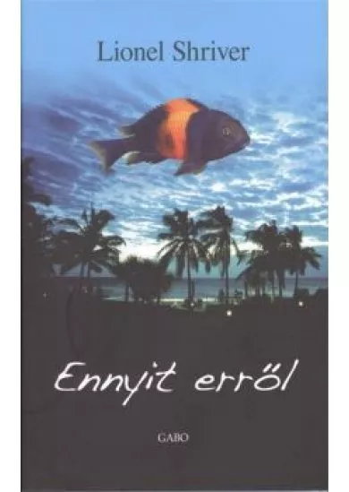 ENNYIT ERRŐL