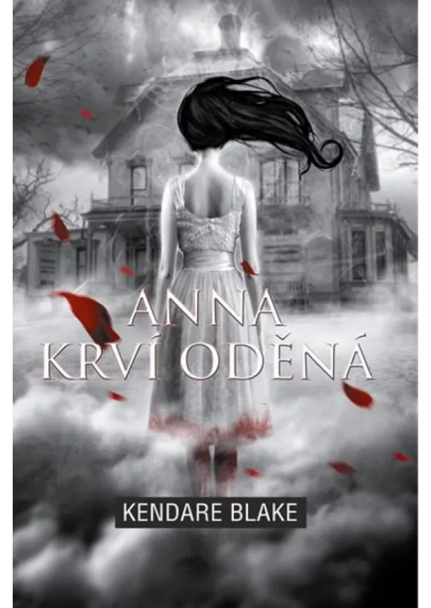 Kendare Blake - Anna krví oděná