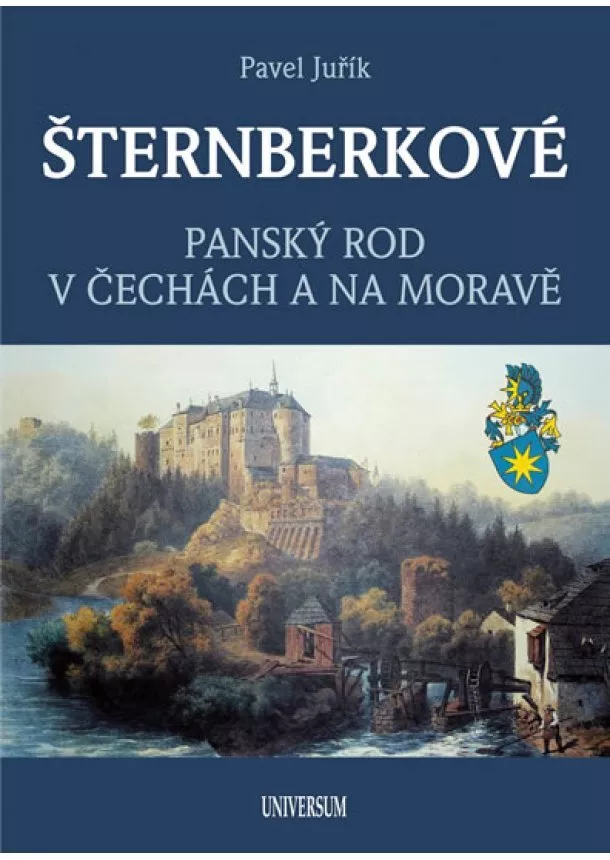 Juřík Pavel - ŠTERNBERKOVÉ, panský rod...