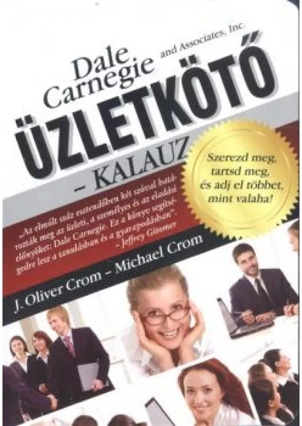 Dale Carnegie - Üzletkötő-Kalauz