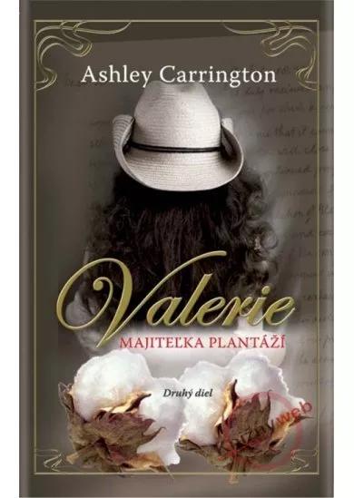 Valerie - Majiteľka plantáží  2. diel