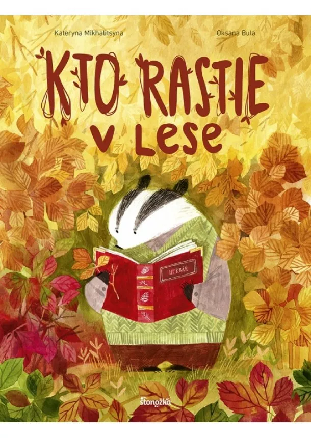 Kateryna Mikhalitsyna, Oksana Bula - Kto rastie v lese