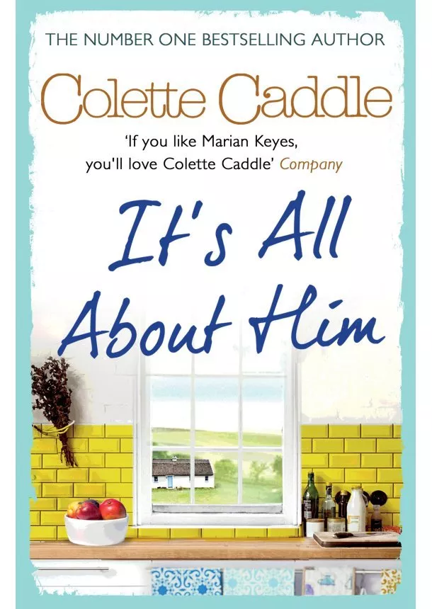 Colette Caddle - It`s All about Him