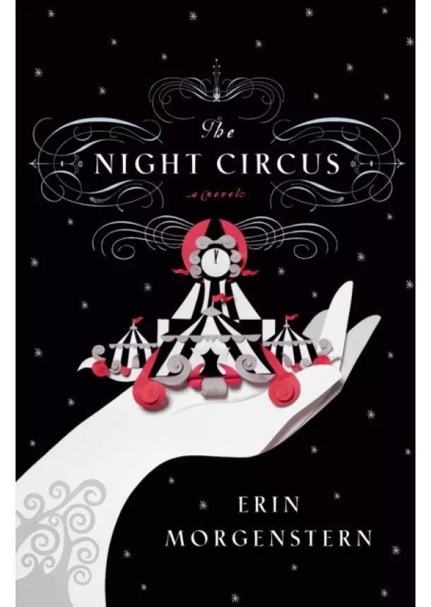 Erin Morgenstern - The Night Circus