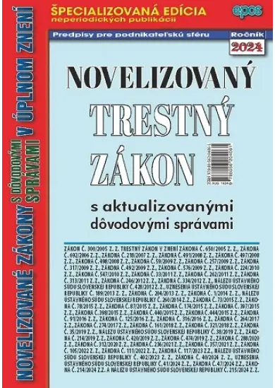 Novelizovaný Trestný zákon - s aktualizovanými dôvodovými správami v úplnom znení, NZ 18/2024